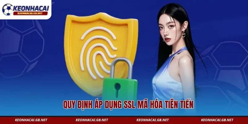 Quy định áp dụng SSL mã hóa tiên tiến Quy định áp dụng SSL mã hóa tiên tiến